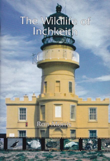 The Wildlife of Inchkeith by Ron Morris The Wildlife of Inchkeith by Ron Morris